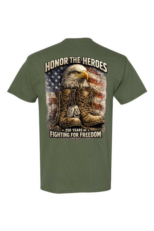 Honor The Heroes Military Green Tshirt